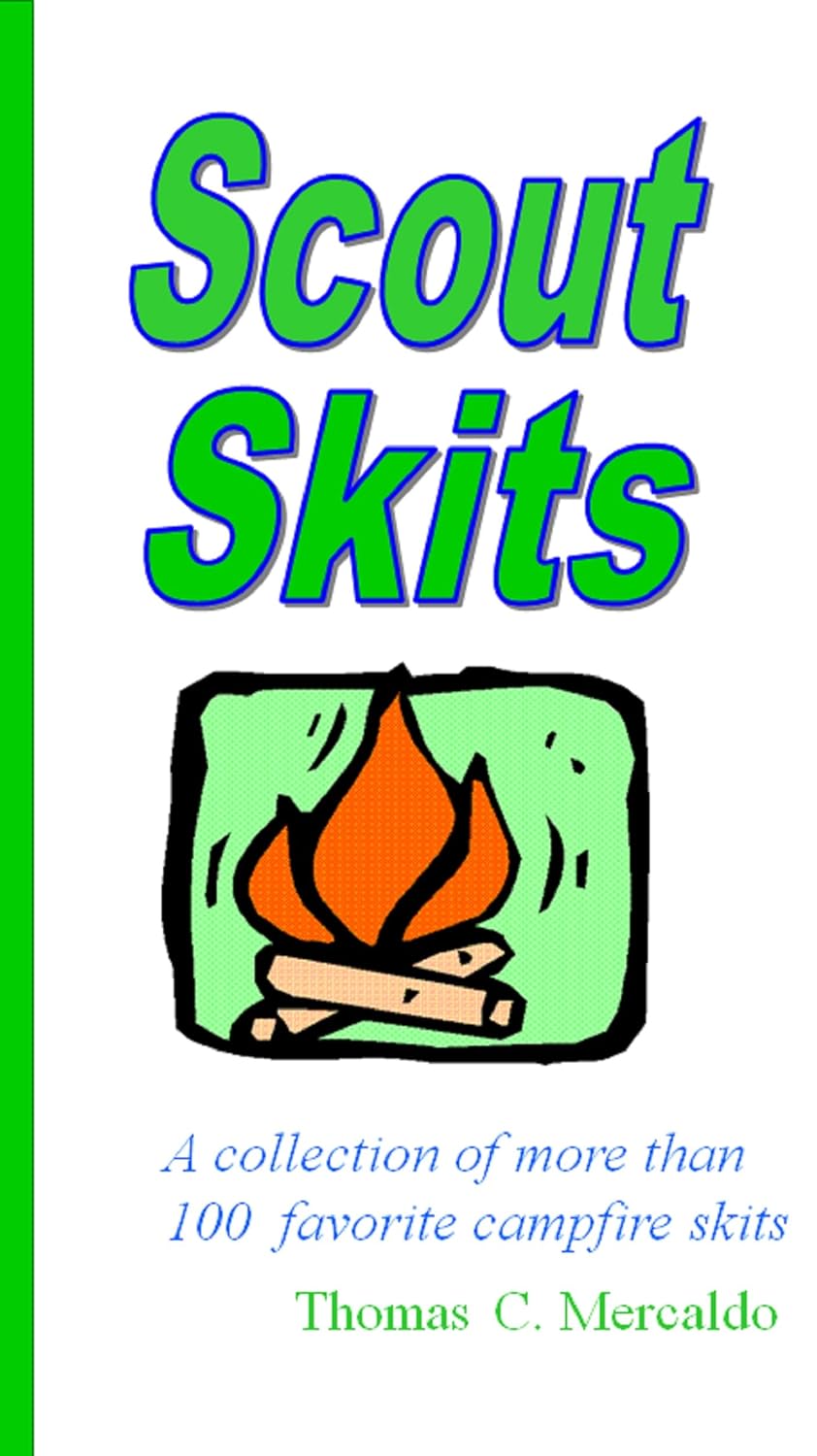 Scout Skits: A collection of more than 100 favorite campfire skits
