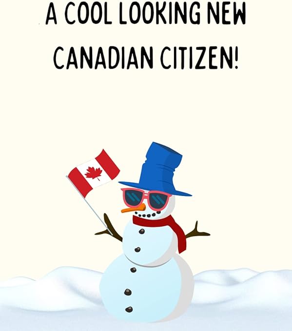 Canadian Snowman Citizenship Congratulations Card